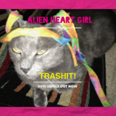 alienheartgirl-trashit